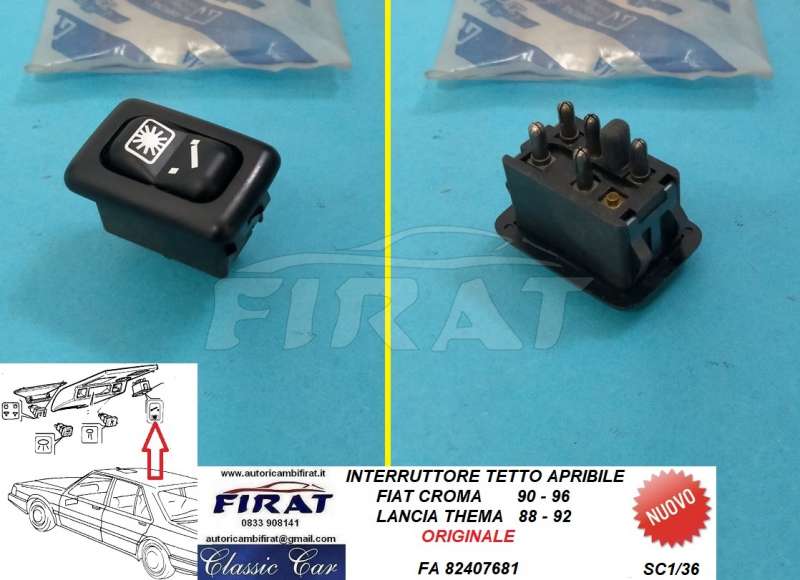 INTERRUTTORE TETTO APRIBILE FIAT CROMA - LANCIA THEMA (82407681)